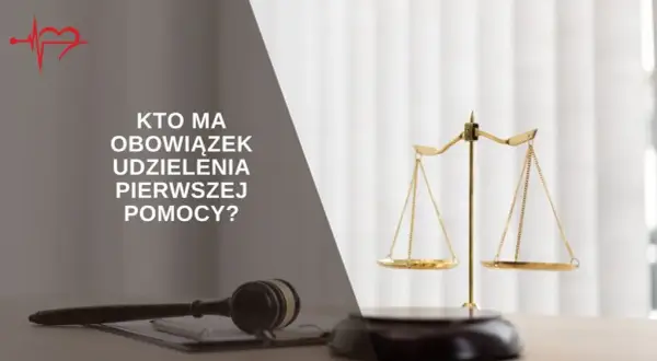 Kto musi pomóc? Obowiązek pierwszej pomocy i konsekwencje