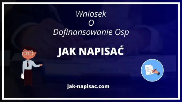 Jak napisać wniosek o dofinansowanie OSP z nadleśnictwa? Poradnik krok po kroku.